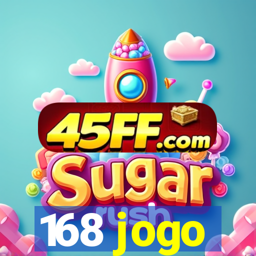 168 jogo